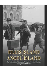 Ellis Island and Angel Island