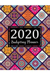 Budgeting Planner 2020: 2020 Daily Weekly & Monthly Calendar Expense Tracker Organizer For Budget Planner And Financial Planner Workbook ( Bill Tracker, Expense Tracker, Ho