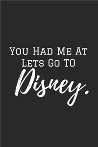 You Had Me At