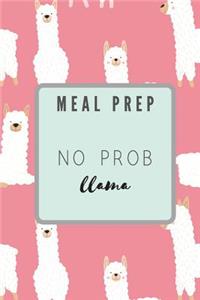 Meal Prep No Prob Llama