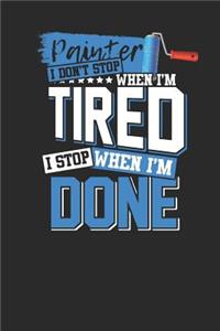 I Don't Stop When I'm Tired