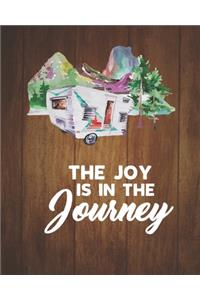 The Joy Is In The Journey