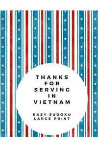 Thanks For Serving In Vietnam