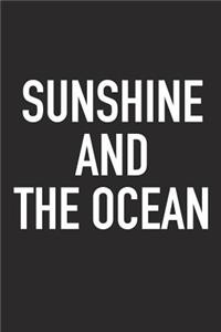 Sunshine and the Ocean