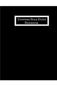 Confined Space Entry Procedure