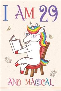 I Am 29 and Magical