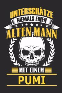 Unterschätze Niemals Einen Alten Mann Mit Einem Pumi