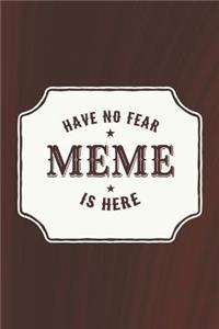 Have No Fear Meme Is Here