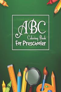 ABC Coloring Book for Preschooler
