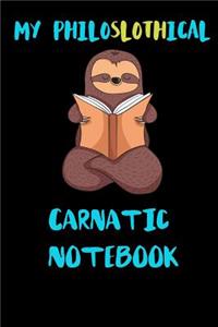 My Philoslothical Carnatic Notebook
