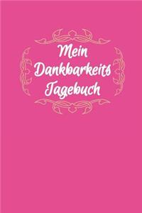 Mein Dankbarkeits Tagebuch