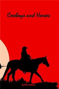 Cowboys And Horses