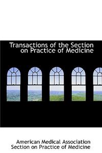 Transactions of the Section on Practice of Medicine