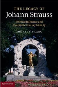 The Legacy of Johann Strauss