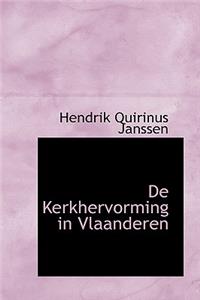 de Kerkhervorming in Vlaanderen