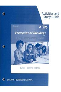 Activities and Study Guide for Dlabay/Burrow/Kleindl's Principles of Business, 8th