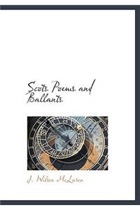Scots Poems and Ballants