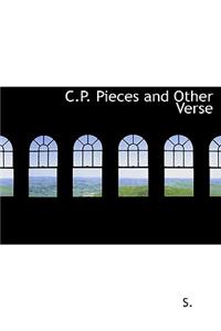 C.P. Pieces and Other Verse