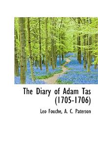 The Diary of Adam Tas (1705-1706)