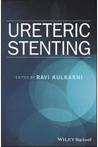 Ureteric Stenting
