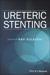 Ureteric Stenting