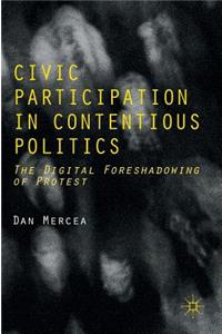 Civic Participation in Contentious Politics