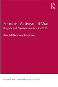 Feminist Activism at War