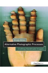 Alternative Photographic Processes