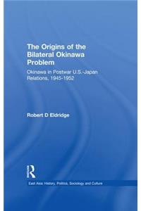 The Origins of the Bilateral Okinawa Problem