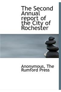 The Second Annual Report of the City of Rochester
