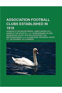 Association Football Clubs Established in 1919
