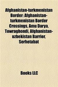 Afghanistan-Turkmenistan Border