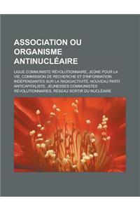 Association Ou Organisme Antinucleaire