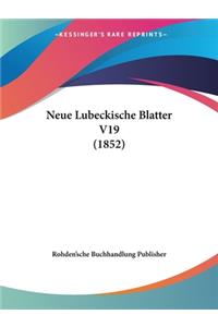 Neue Lubeckische Blatter V19 (1852)