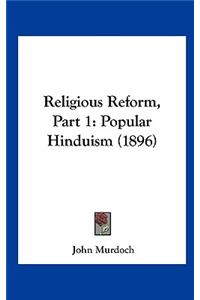 Religious Reform, Part 1