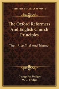 Oxford Reformers and English Church Principles