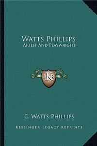 Watts Phillips