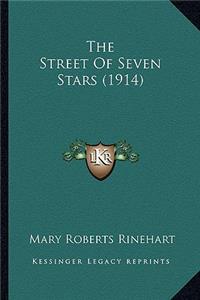 Street of Seven Stars (1914) the Street of Seven Stars (1914)