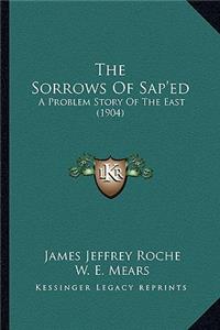 The Sorrows of SAP'ed the Sorrows of SAP'ed