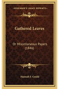 Gathered Leaves
