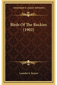 Birds of the Rockies (1902)