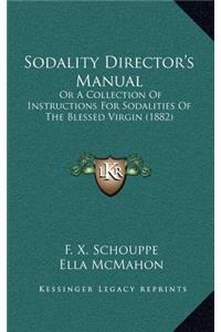 Sodality Director's Manual