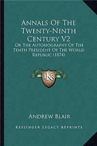 Annals Of The Twenty-Ninth Century V2