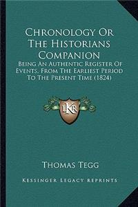 Chronology or the Historians Companion