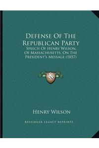 Defense Of The Republican Party