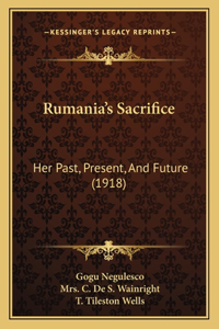 Rumania's Sacrifice