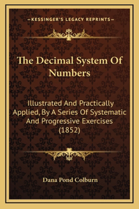 The Decimal System of Numbers
