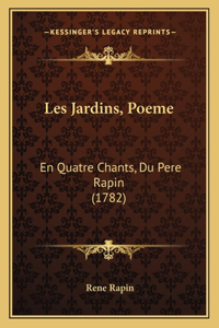 Les Jardins, Poeme