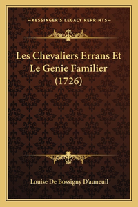 Les Chevaliers Errans Et Le Genie Familier (1726)