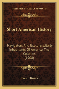 Short American History